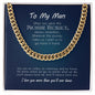 To My Man | I Love You More The You'll Ever Know - Cuban Link Chain