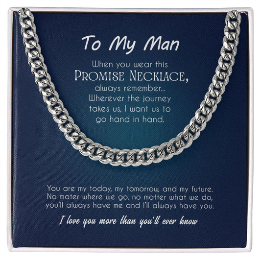 To My Man | I Love You More The You'll Ever Know - Cuban Link Chain